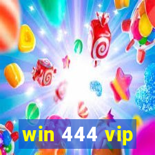 win 444 vip